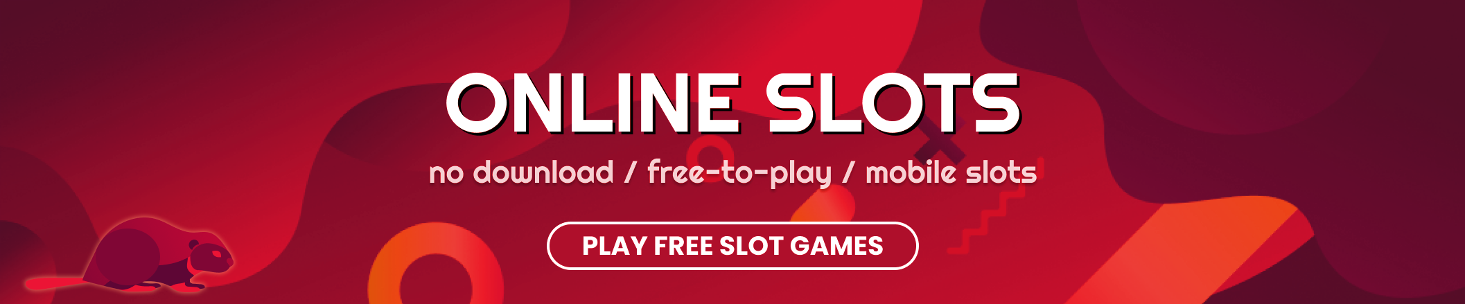 Online Slots: no download, free-to-play, mobile slots